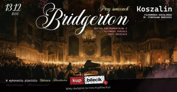 Koszalin Wydarzenie Koncert Bridgerton - muzyka instrumentalna przy świecach