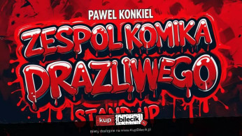 Koszalin Wydarzenie Stand-up W programie "Zespół Komika Drażliwego"