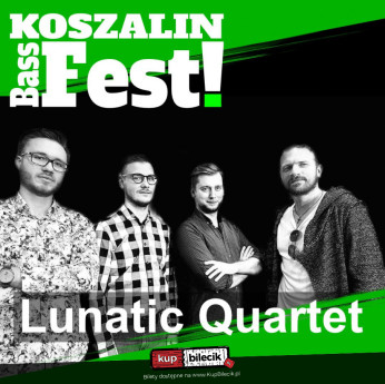 Koszalin Wydarzenie Koncert DZIEŃ 1 | koncert "Lunatic Quartet" - Koszalin BassFest 2022