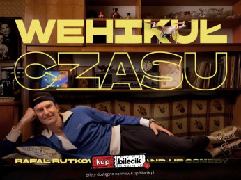 Koszalin Wydarzenie Stand-up Stand-up Koszalin | Rafał Rutkowski w programie "Wehikuł czasu"