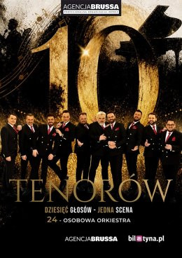 Koszalin Wydarzenie Koncert 10 Tenorów - Dziesięć głosów, jedna scena
