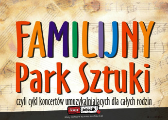 Koszalin Wydarzenie Koncert Familijny Park Sztuki