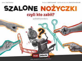 Szalone nożyczki - czyli kto zabił