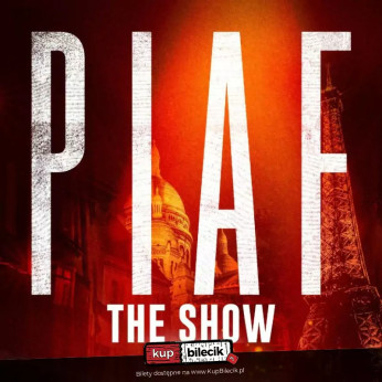 Koszalin Wydarzenie Koncert Musical Piaf The Show