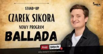 Koszalin Wydarzenie Stand-up Nowy program:  Ballada