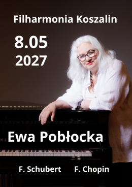 Koszalin Wydarzenie Koncert Ewa Pobłocka - recital fortepianowy