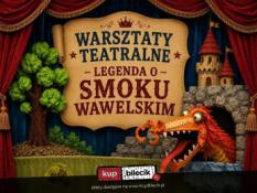 Mielno Wydarzenie Inne wydarzenie Warsztaty teatralne - Legenda o Smoku Wawelskim