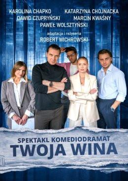 Białogard Wydarzenie Spektakl Twoja wina
