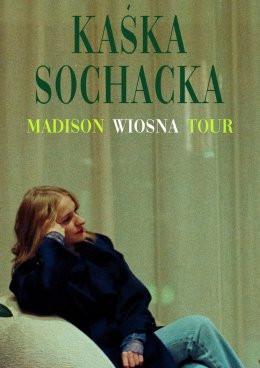 Koszalin Wydarzenie Koncert Kaśka Sochacka - Madison Wiosna Tour